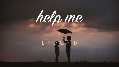 LiQWYD - Help me [Official]