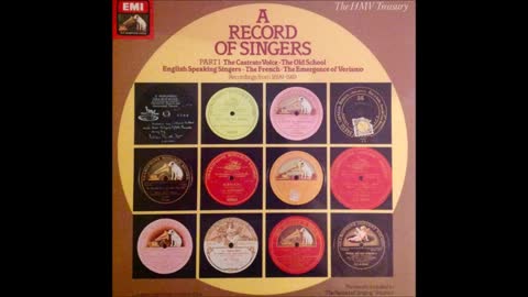 A Record of Singers EMI (1982) Record 1 (Volume 1) Part 1 1899-1919