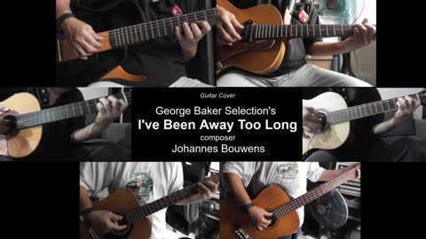 Guitar Learning Journey: George Baker Selection's "I've Been Away Too Long" instrumental cover