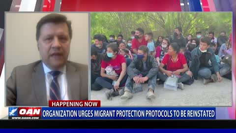 Organization urges Migrant Protection Protocols to be reinstated (PART 2)