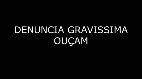 DENUNCIA GRAVÍSSIMA COMPARTILHEM