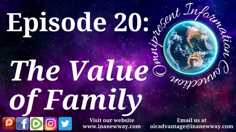 Episode 20- The Value of Family