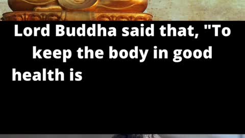 Importance of Health by Lord Buddha.