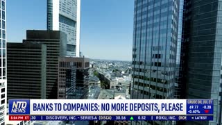 Banks to Companies: No More Deposits, Please