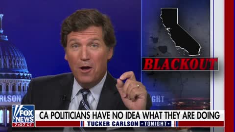 Tucker Carlson blasts California's energy policies