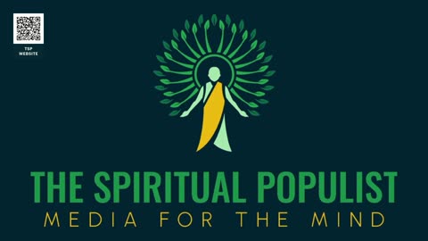 The Spiritual Populist Podcast Episode 1