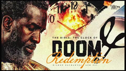The Bible The Clock of Doom and Redemption