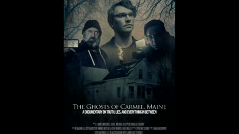 Ghosts of Carmel Maine Documentary | Interview with director Jimmie Mitchell | Audio Only