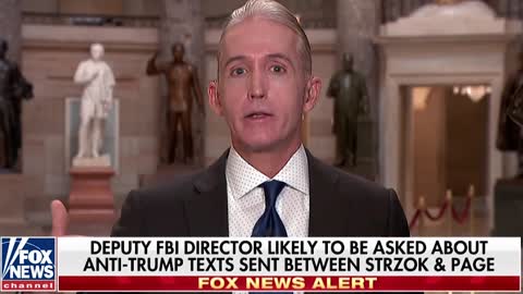 Gowdy: Strzok Texts Show ‘A Level Of Bias You Rarely See’