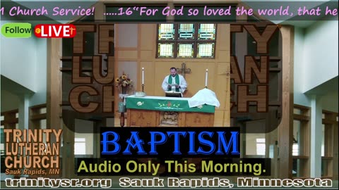 20240310 Mar 10th BAPTISM Thomas Trinity Lutheran Sauk Rapids MN