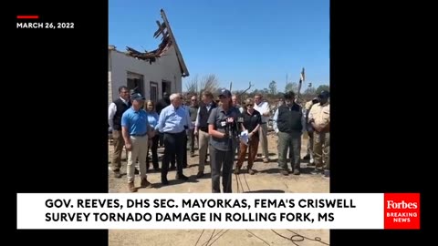 Mississippi Gov. Tate Reeves, DHS Sec. Mayorkas, Top Officials Tour Tornado-Stricken Towns