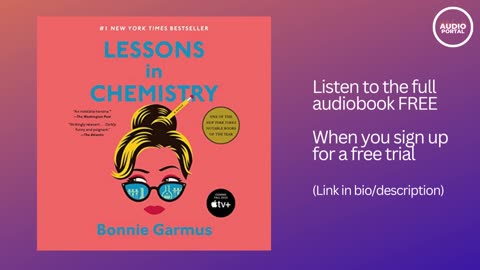 Lessons in Chemistry Audiobook Summary Bonnie Garmus