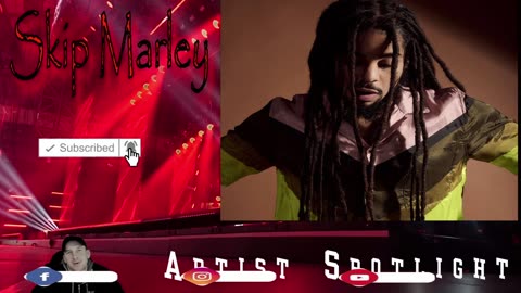 Skip Marley Artist Spotlight. Reggae Singer and Songwriter. "Calm Down" "Make me Feel" "Jane"
