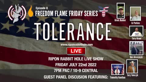 Freedom Flame Friday series with FFCW: TOLERANCE