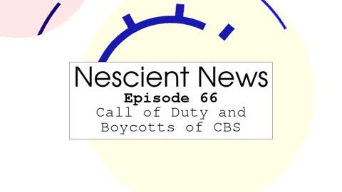 Episode 66: Call of Duty and Boycotts of CBS
