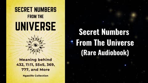 Secret Numbers from The Universe - Meaning behind 432, 1111, 55x5, 369, 777, and more Audiobook