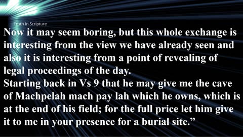 Genesis 23. The Death of Sarah and the purchase of the Cave of Machpelah.