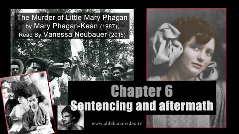 Chapter Six - Sentencing And Aftermath - The Murder Of Little Mary Phagan, 1989 - Read By Vanessa Neubauer In 2015