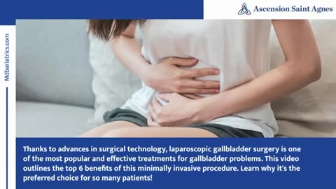 Benefits of Laparoscopic Gallbladder Surgery