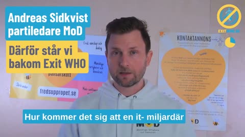 Andreas Sidkvist, partiledare MoD varför Partiet MoD står bakom Exit WHO.