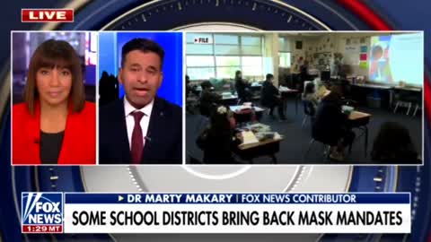 Dr. Marty Makary: concerned that schools are going back to universal masking