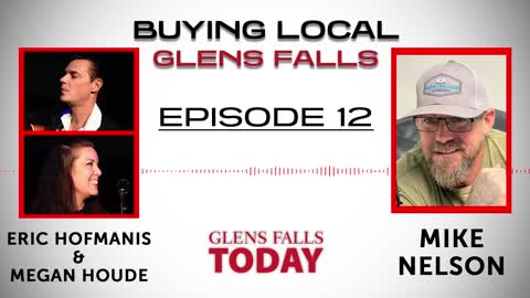 Buying Local Glens Falls - Episode 12: Eric Hofmanis & Megan Houde (A Man Named Cash)