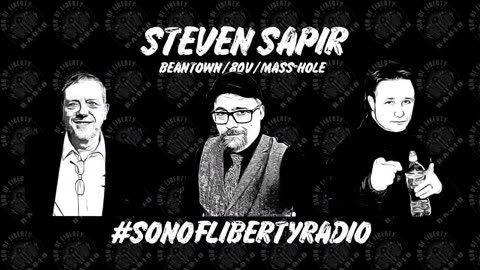 #sonoflibertyradio - Steven Sapir