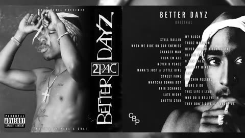 2Pac 👑 Better Dayz Full OG Album