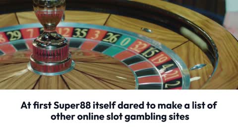 Super88 online slot gambling