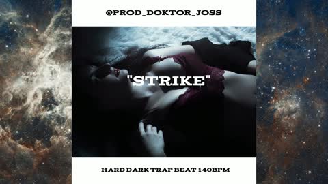 (Free!) Hard Dark Trap Beat "Strike" 140BPM @prod_doktor_joss 2022