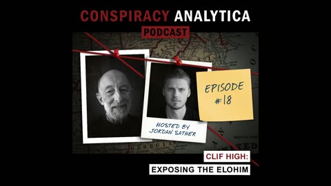 Exposing the Elohim w/ Clif High (Ep. 18)