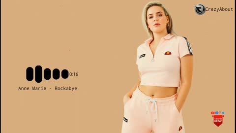 Anne Marie - Rockabye Ringtone | Download Now | CrezyAbout