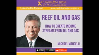 Michael Maucelli Shares How to Create Income Streams from Oil and Gas