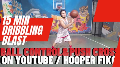 PUSH CROSS NBA LEVEL MORE DRILLS FOR ULTIMATE BALL CONTROL