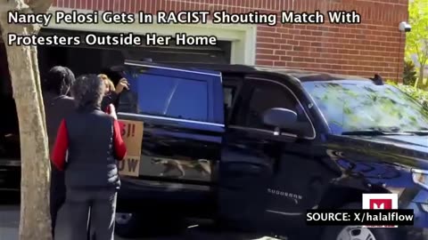 Nancy Pelosi Gets In RACIST Shouting Match With Protesters Outside Her Home
