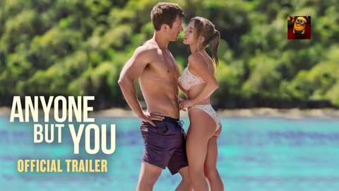 ANYONE BUT YOU International Trailer (2023) Sydney Sweeney, Glen Powell