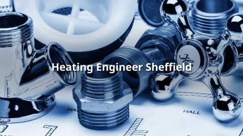 Heating Engineer Sheffield