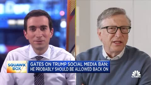 Bill Gates thinks Trump will be allowed back on social media