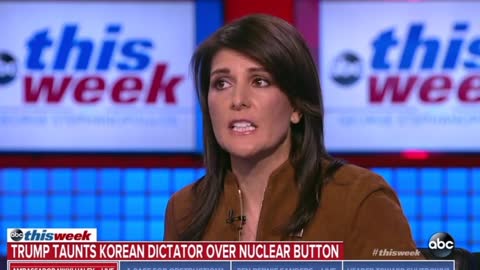 Nikki Haley: U.S. Should Always Remind North Korea We Can Destroy Them