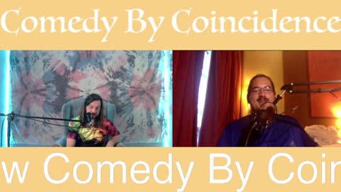 Comedy By Coincidence Episode #17