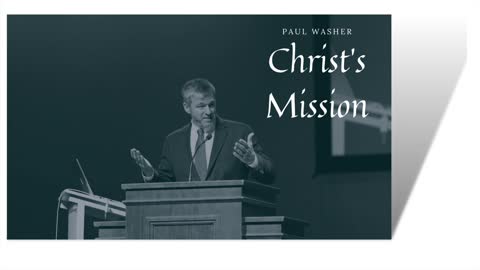 Christ's Mission | Paul Washer