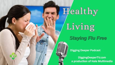 Healthy Living; Staying Flu Free