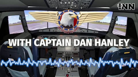 9/11 Pilot Whistleblower Captain Dan Hanley