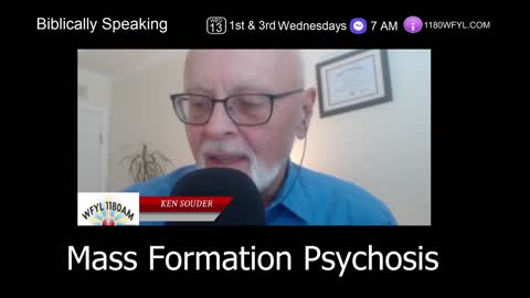 Mass Formation Psychosis | Biblically Speaking 2-2-22