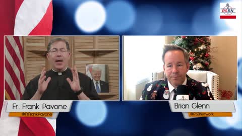 RSBN Praying for America with Father Frank Pavone and Special Guest Brian Glenn 12/13/21