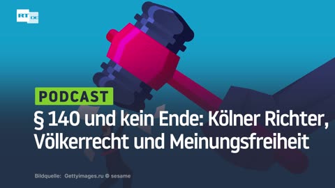 § 140 und kein Ende: Kölner Richter, Völkerrecht und Meinungsfreiheit