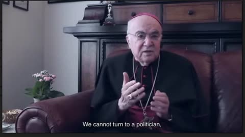 Part 4 - The Great Reset - Archbishop Carlo Maria Vigano Interview