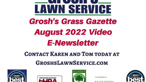 Grosh's Grass Gazette August 2022 Video E Newsletter