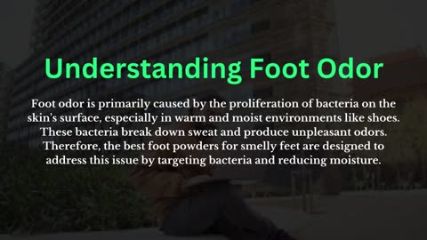 Top Foot Powders to Tackle Smelly Feet Head-On