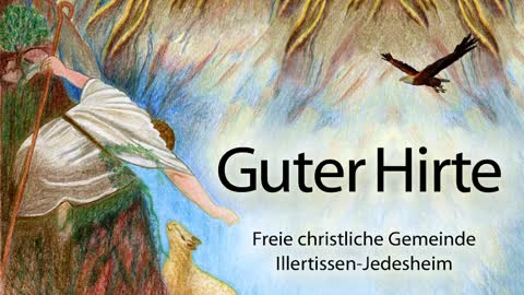 01.05.2022 | Sonntagsgottesdienst | Guter Hirte